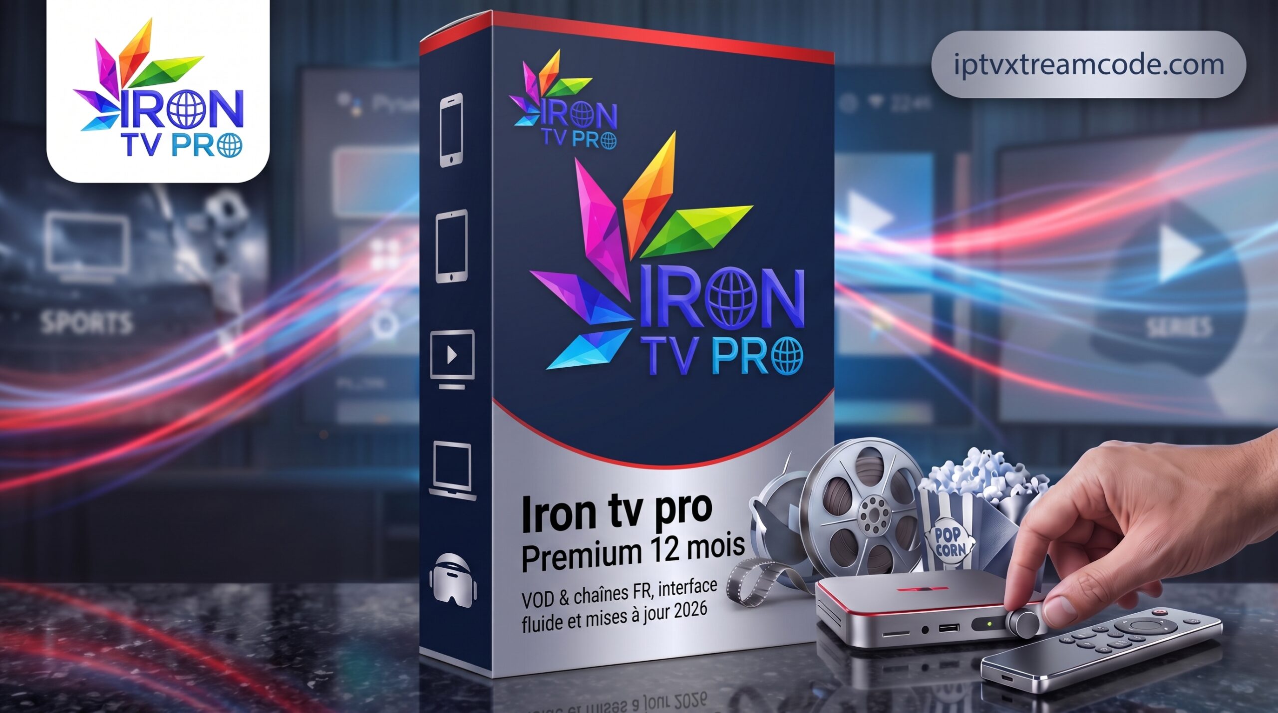 Image produit premium - Iron tv pro Premium 12 mois — VOD & chaînes FR, interface fluide et mises à jour 2026